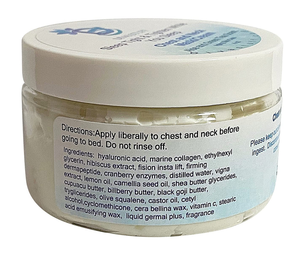 Sleep Tight and Tighten While You Sleep Chest and Neck Mask/Cream, With Hibiscus, Hyaluronic Acid,Firming Peptides, Black Goji Butter, Cranberry Enzymes and More, Aloe and Green Tea Scent, 4 oz By Diva Stuff